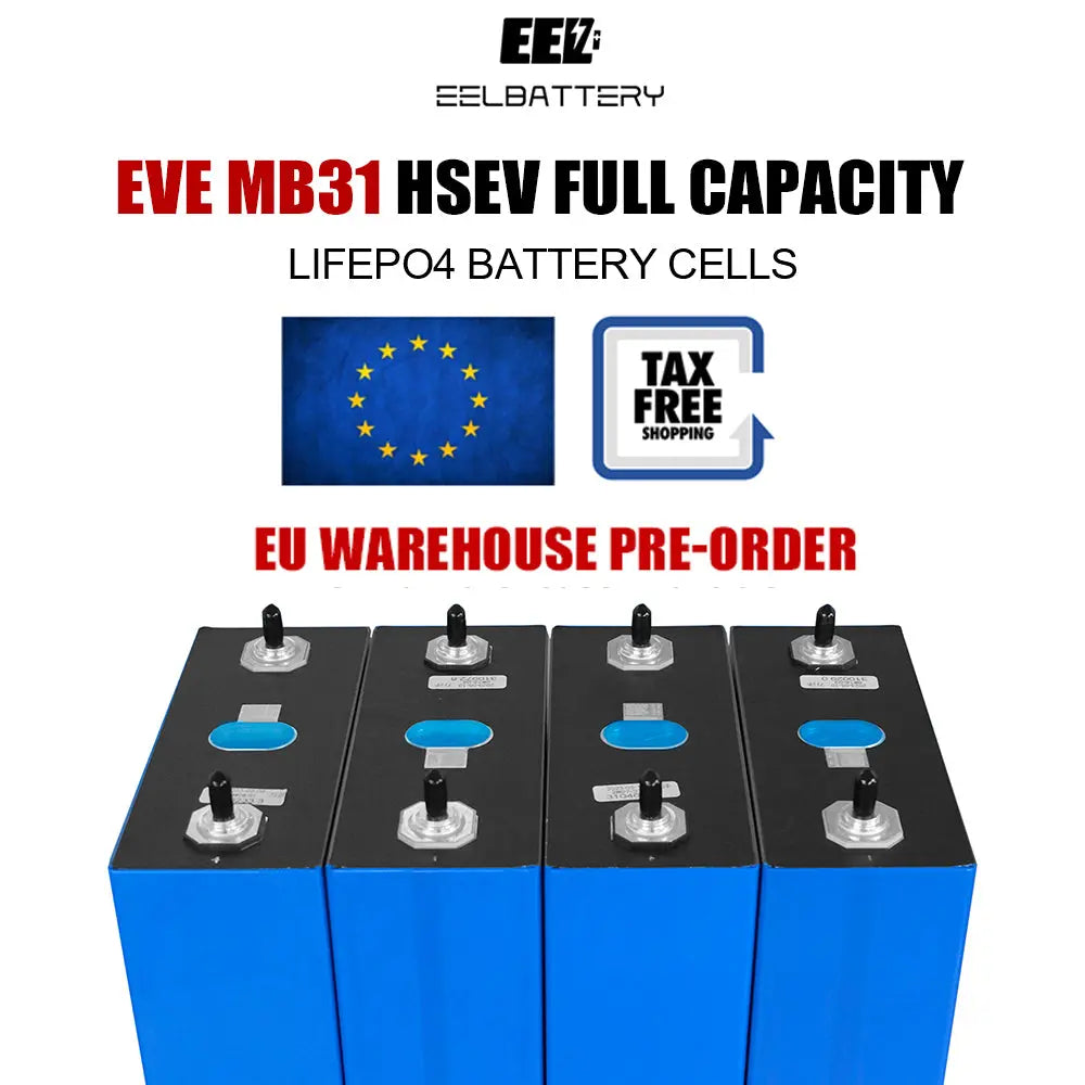 4PCS 3.2V EVE 330Ah MB31 HSEV Grade A M6 Studs LiFePO4 Battery Cells Full Capacity EU shipping EEL BATTERY