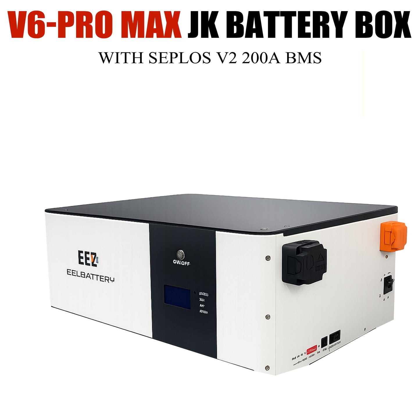 EEL 48V 16S V6-Pro MAX Battery Stackable Box DIY Kits with 200A V19 Inverter BMS Energy Storage System Free Shipping & Free Tax EEL BATTERY